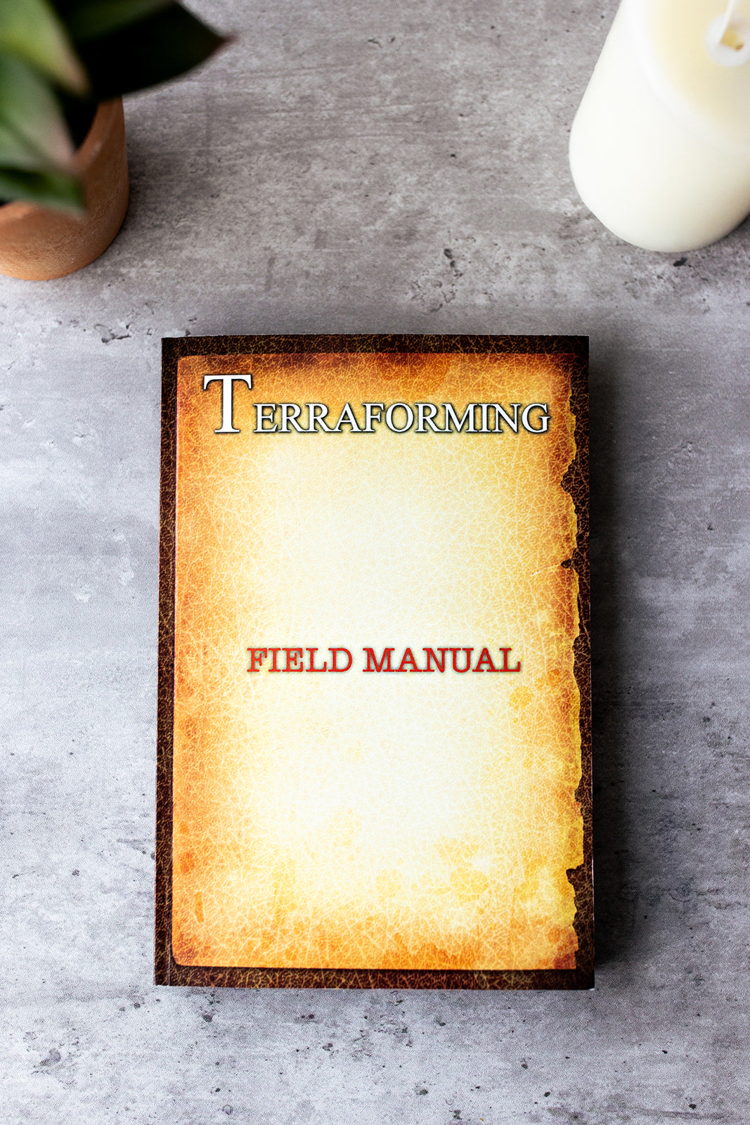 Terraforming Field Manual